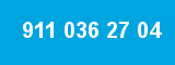 911 036 27 04
